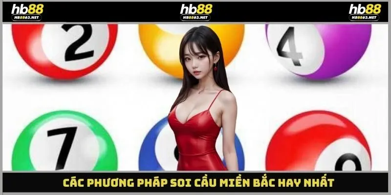 Các chiến lược soi cầu miền bắc tuyệt đỉnh